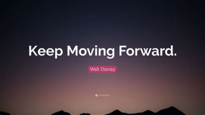 Did Walt Disney say keep moving forward? – Celebrity